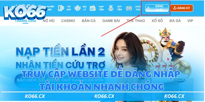 Truy cập website để đăng nhập tài khoản nhanh chóng