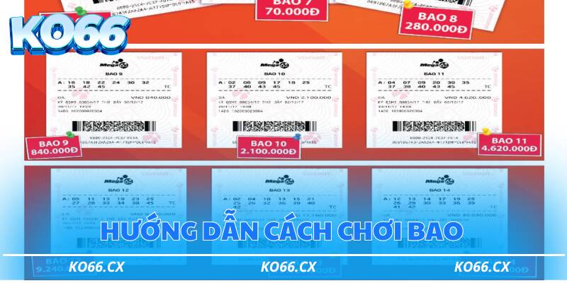 Hướng dẫn chơi Mega 6/45 bao lô 