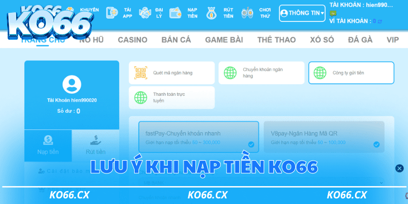 Lưu ý khi nạp tiền vào Ko66 bạn cần nhớ