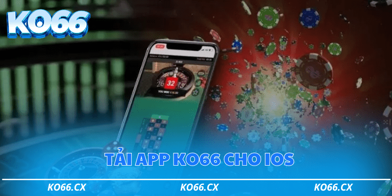 Các bước tải app ko66 cho IOS